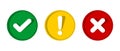 Set of checkmark, exclamation and cross mark icons in circle frames, isolated on white. Editable-scalable vector EPS file