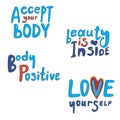 A lettering collection with the text take your body, love yourself as a body positive concept, a vector stock illustration with Royalty Free Stock Photo
