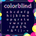 Set of Colorblind Style Font in Vector. Fresh trendy colors.