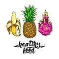 Set of colorful fruits: banana, pineapple, dragonfrut with the inscription healthy food. Elements for design, poster