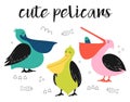 Set with cute cartoon pelicans