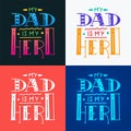 Set Dad super hero doodle quote in Handwritten style. Love Daddy lettering phrase