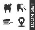Set Dental clinic location, Tooth whitening concept, Toothbrush with toothpaste and Dental search icon. Vector