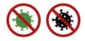 Set of different molecules of coronavirus infection in the prohibition sign. Prohibition of disease. Danger of contracting a virus