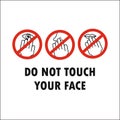 Set of do not touch your face icon. Simple black white drawing with hand touching mouth, nose, eye crossed by red line Royalty Free Stock Photo