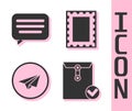 Set Envelope and check mark, Speech bubble chat, Paper plane and Postal stamp icon. Vector