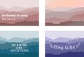 Set of misty mountain landscapes nature scenery with life quotes