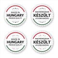 Set of four Hungarian labels. Made in Hungary In Hungarian Magyarorszagon keszult. Premium quality stickers