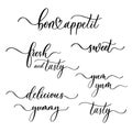 Set fun quotes label. Bon appetit, sweet, fresh and tasty, delicious, yum-yum, yummy. The trend calligraphy. Vector Royalty Free Stock Photo