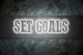 Set Goals Concept Royalty Free Stock Photo