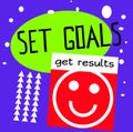 Set Goals. Get Results quote sign poster Royalty Free Stock Photo