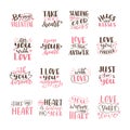 Set of hand drawn love quotes. Lettering about amour for poster, greeting card, banner. Calligraphy vector illustration