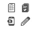 Handout, Phone payment and Checklist icons. Pencil sign. Documents example, Mobile pay, Data list. Edit data. Vector