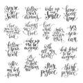 Set of handwritten positive inspirational quotes brush typograph