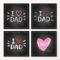 Set of Happy Fathers Day Cards - hand drawn chalk letter on chalkboard Royalty Free Stock Photo