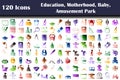 Set of 120 Education, Motherhood, Baby, Amusement Park icons