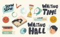 Set of Icons Long Wait. Hourglass, Sleeping Person, Alarm Clock and Pile of Books, Magazine, Angry Emoji and Typography Royalty Free Stock Photo