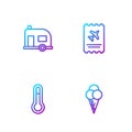 Set line Ice cream in waffle cone, Meteorology thermometer, Rv Camping trailer and Airline ticket. Gradient color icons