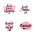 Makeup fashion logo. Lettering illustration. Calligraphy phrase