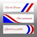 Set of modern colorful horizontal vector banners, page headers with text 14 July, National Day, long live the France. Royalty Free Stock Photo