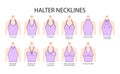 Set of necklines halter clothes - tops, blouses, shirts sweetheart, front tie, scoop, empire, V-neck technical fashion