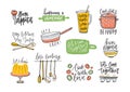 Set of phrases handwritten with cursive font and decorated with kitchen supplies and food products. Bundle of letterings