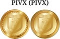 Set of physical golden coin PIVX PIVX, digital cryptocurrency. PIVX PIVX icon set.