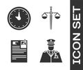 Set Police officer, Clock, Lawsuit paper and Scales of justice icon. Vector