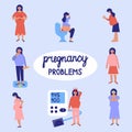 Set with pregnancy problems. Pregnant womens suffering from nausea, vomiting, excess weight, heartburn, edemas, toxicosis, Royalty Free Stock Photo