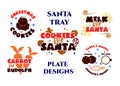 Set of Santa tray with funny quotes Christmas cookies, milk, carrot for reindeer, snacks.