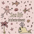 Set of sea animals and elements. Cute aquatic creatures. Royalty Free Stock Photo