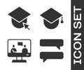 Set Speech bubble chat, Graduation cap on globe, Online education and Graduation cap on globe icon. Vector