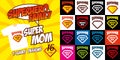 Set Super mom logo superhero T-shirt design Royalty Free Stock Photo