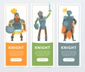 Set of three colorful banners with armed medieval knights with swords and shields in hands. Flat noble man character