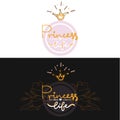 Set of two girl color logo projekt lettering, Party Birthday card, print t-shirt, lettering princess life with floral