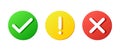 set of V and X icons, cross and tick symbols, exclamation rounded buttons, check mark vector icon, green yellow red