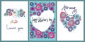 Set of Valentines Day cards. Heart composed of flowers, hand-lettered greeting phrases, girl with heart on a palm