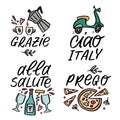 Set of vector cute illustration with traditioanal Italian symbols with handlettering words. Royalty Free Stock Photo