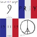 Set of vector illustration banners. We will not forget title. Pray for France. Pray for Paris. Terrorist attack. World peace sign