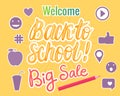 Set Welcome Back To School, Big Sale hand Lettering with icons. Vector children`s design in modern colors. Royalty Free Stock Photo