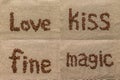 Set of words ÃÂ«loveÃÂ», ÃÂ«kissÃÂ», ÃÂ«fineÃÂ», ÃÂ«magicÃÂ» of coffee b Royalty Free Stock Photo