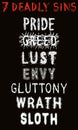 Seven deadly sins.List of 7 style fonts on black background.Vector lettering.