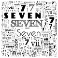 Seven 7 number word cloud, word cloud use for banner, painting, motivation, web-page, website background, t-shirt & shirt