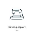 Sewing clip art outline vector icon. Thin line black sewing clip art icon, flat vector simple element illustration from editable Royalty Free Stock Photo