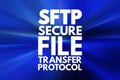 SFTP - Secure File Transfer Protocol acronym, technology concept background