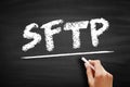 SFTP - Secure File Transfer Protocol is a network protocol that provides file access, file transfer, and file management over any
