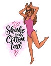 Shake your cotton tail - Hand drawn beautiful young woman in swimsuit.