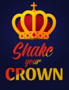 Shake your crown, flat vector illustration