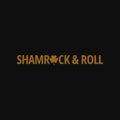 Shamrock and roll. Inspiring quote, creative typography art with black gold background