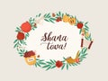 Shana Tova phrase inside round frame made of leaves, shofar horn, torah, honey, berries, apples, pomegranates. Holiday